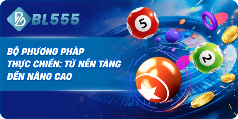 Bộ phương pháp thực chiến: từ nền tảng đến nâng cao